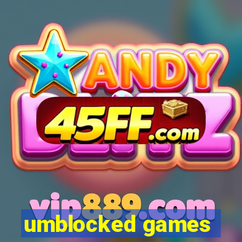 umblocked games